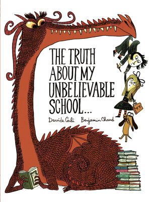 cover image of The Truth About My Unbelievable School . . .
